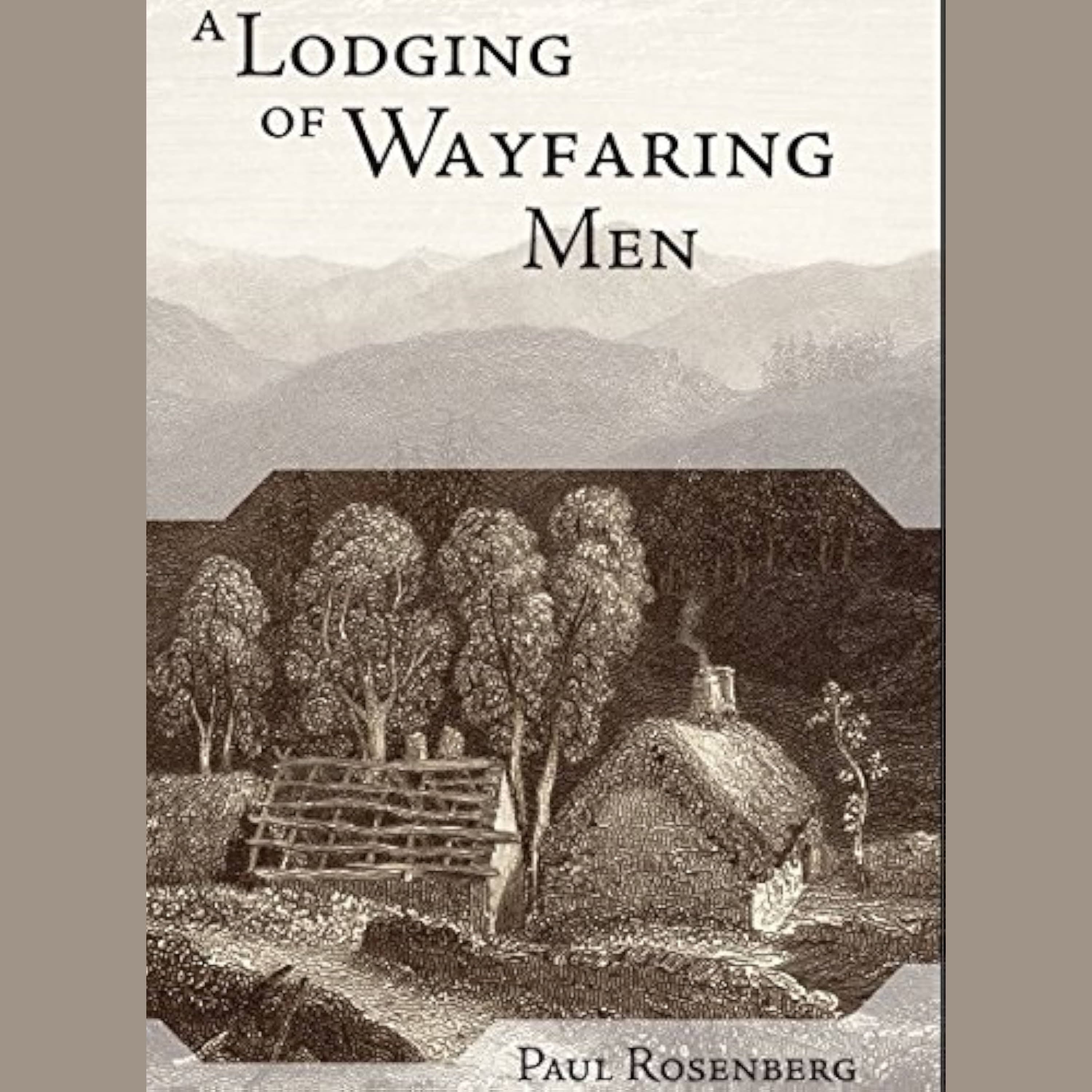 A Lodging of Wayfaring Men Audiobook